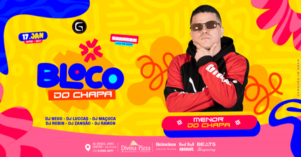 Imagem do evento BLOCO DO CHAPA // MENOR DO CHAPA / SHOW NACIONAL