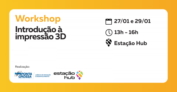 Imagem do evento Workshop: Introdução à impressão 3D