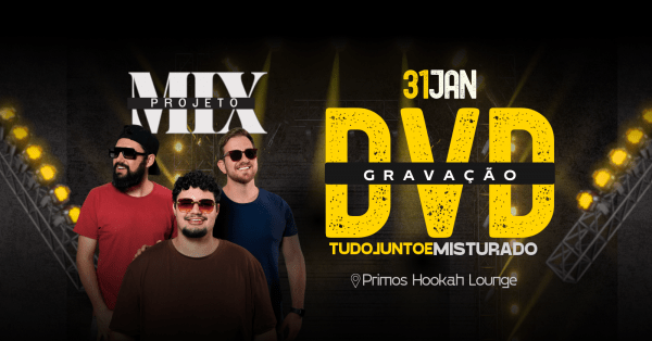 Imagem do evento Gravação DVD "Tudo Junto e Misturado" PROJETO MIX