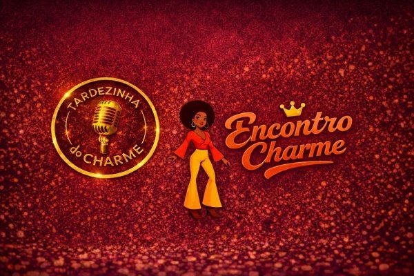 Imagem do evento TARDIZINHA DO CHARME & ENCONTRO CHARME