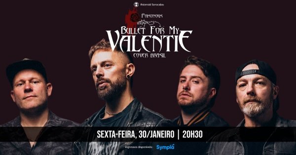Imagem do evento [show] 20h30: Poisonous - BULLET FOR MY VALENTINE Cover Brasil + after party