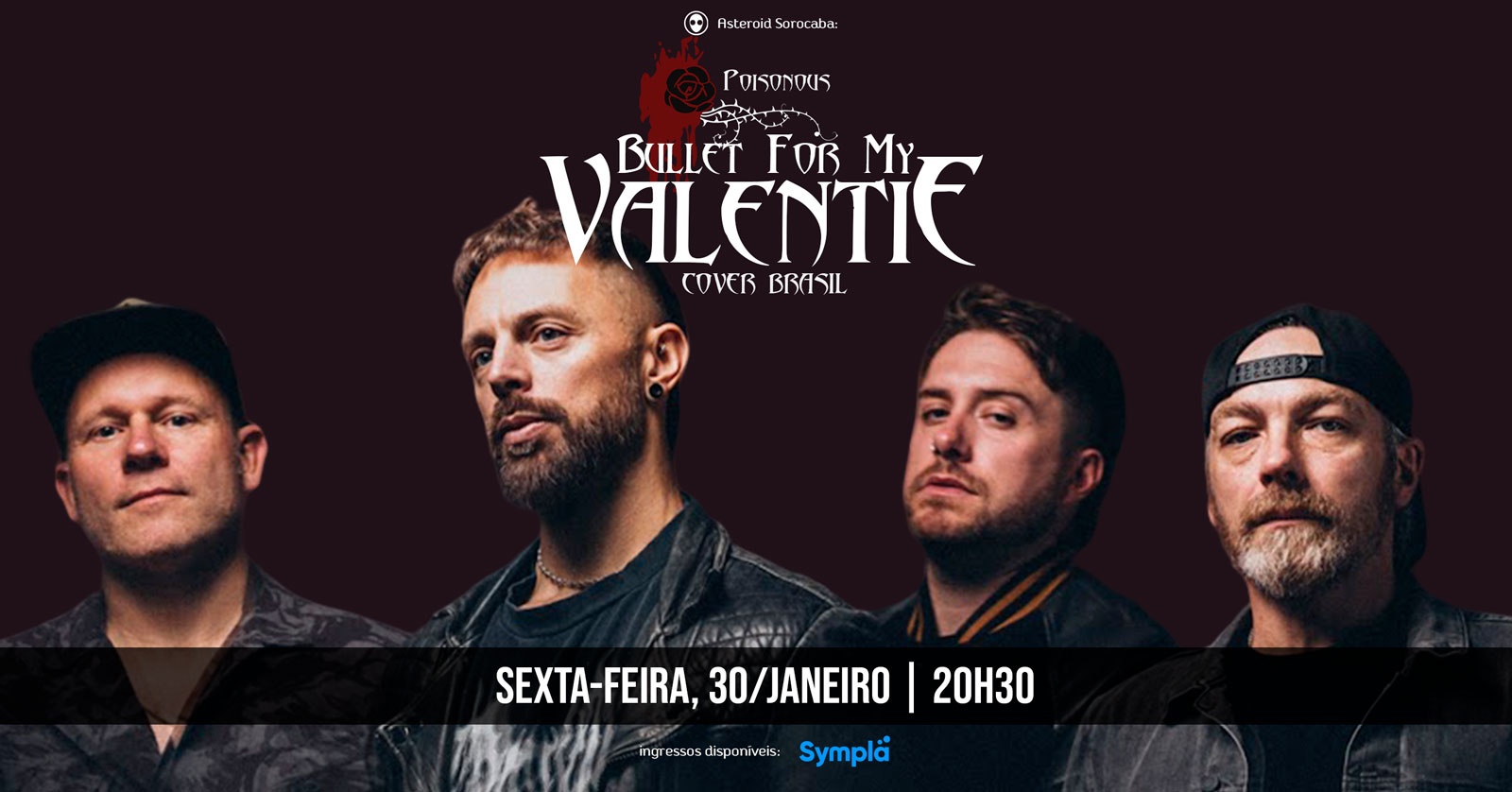 [show] 20h30: Poisonous - BULLET FOR MY VALENTINE Cover Brasil + after party - Sorocaba, SP