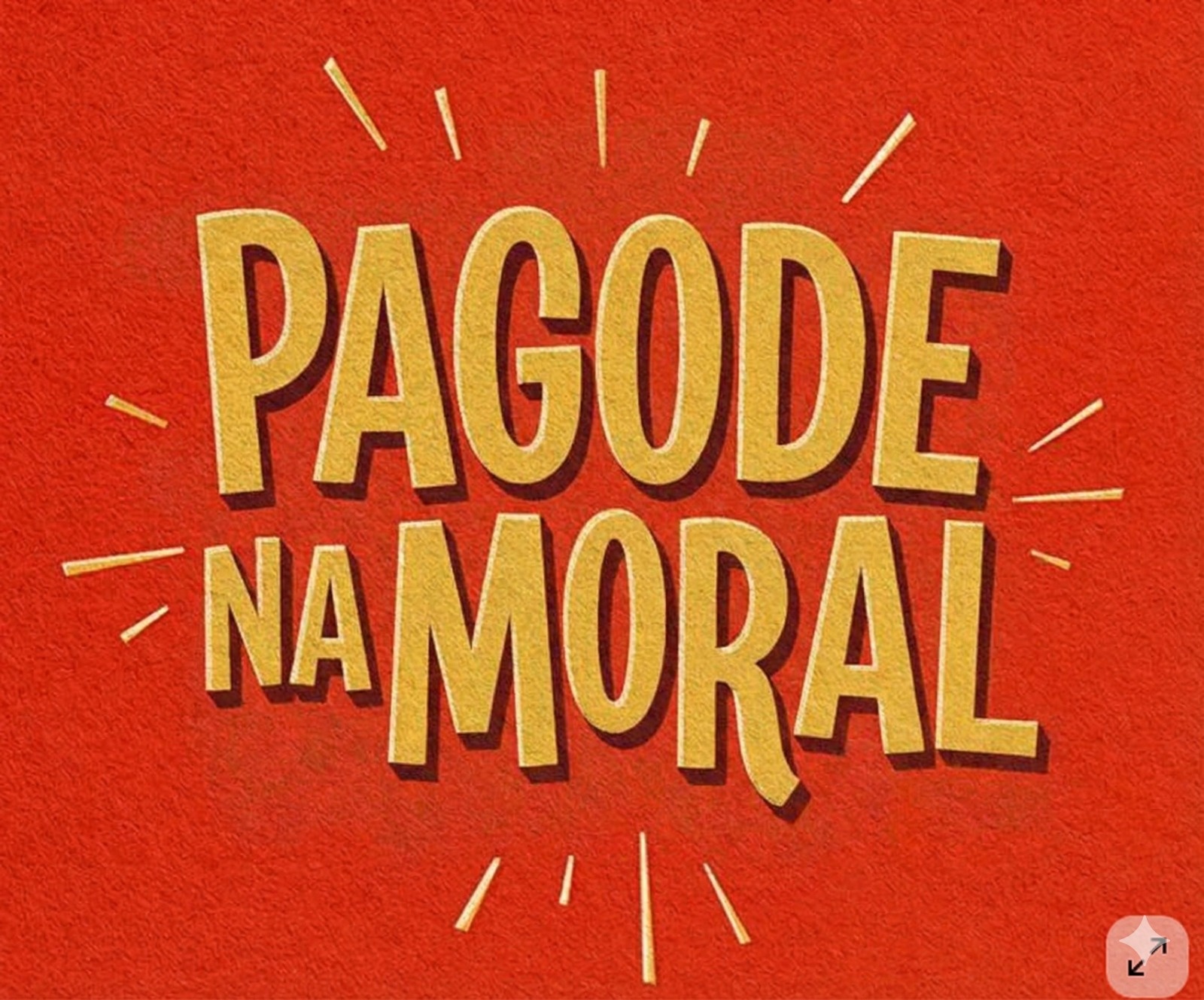 Pagode na Moral : Primeira Edição - Recife, PE