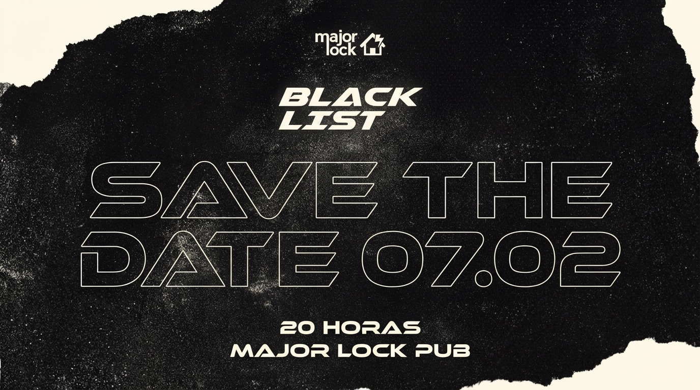 Black List|07/02 Major Lock - Belo Horizonte, MG