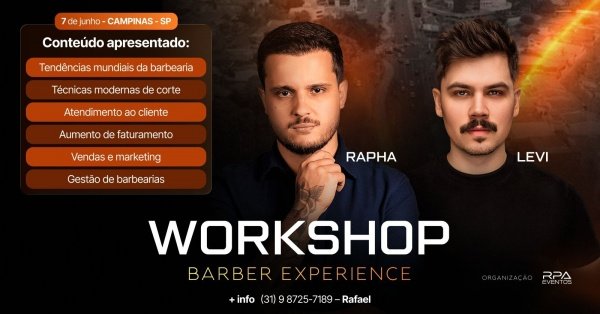 Imagem do evento WORKSHOP BARBER EXPERIENCE O RAPHA E LEVI MOREIRA