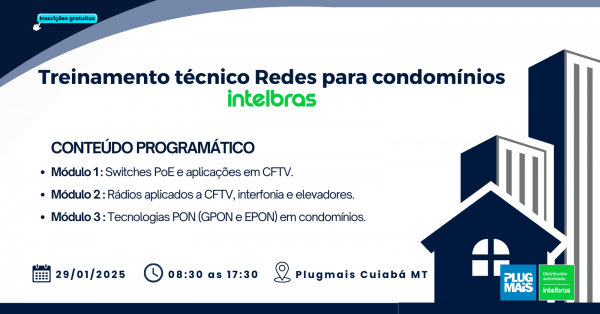 Imagem do evento (CUIABÁ) TREINAMENTO TÉCNICO REDES PARA CONDOMINIOS INTELBRAS