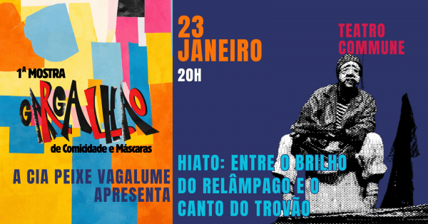 Imagem do evento Hiato: entre o brilho do relâmpago e o canto do trovão - 1ª MOSTRA GARGALHÃO