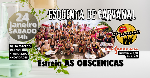 Imagem do evento ProvoCa convida AS OBSCENICAS - ESQUENTA DE CARNAVAL