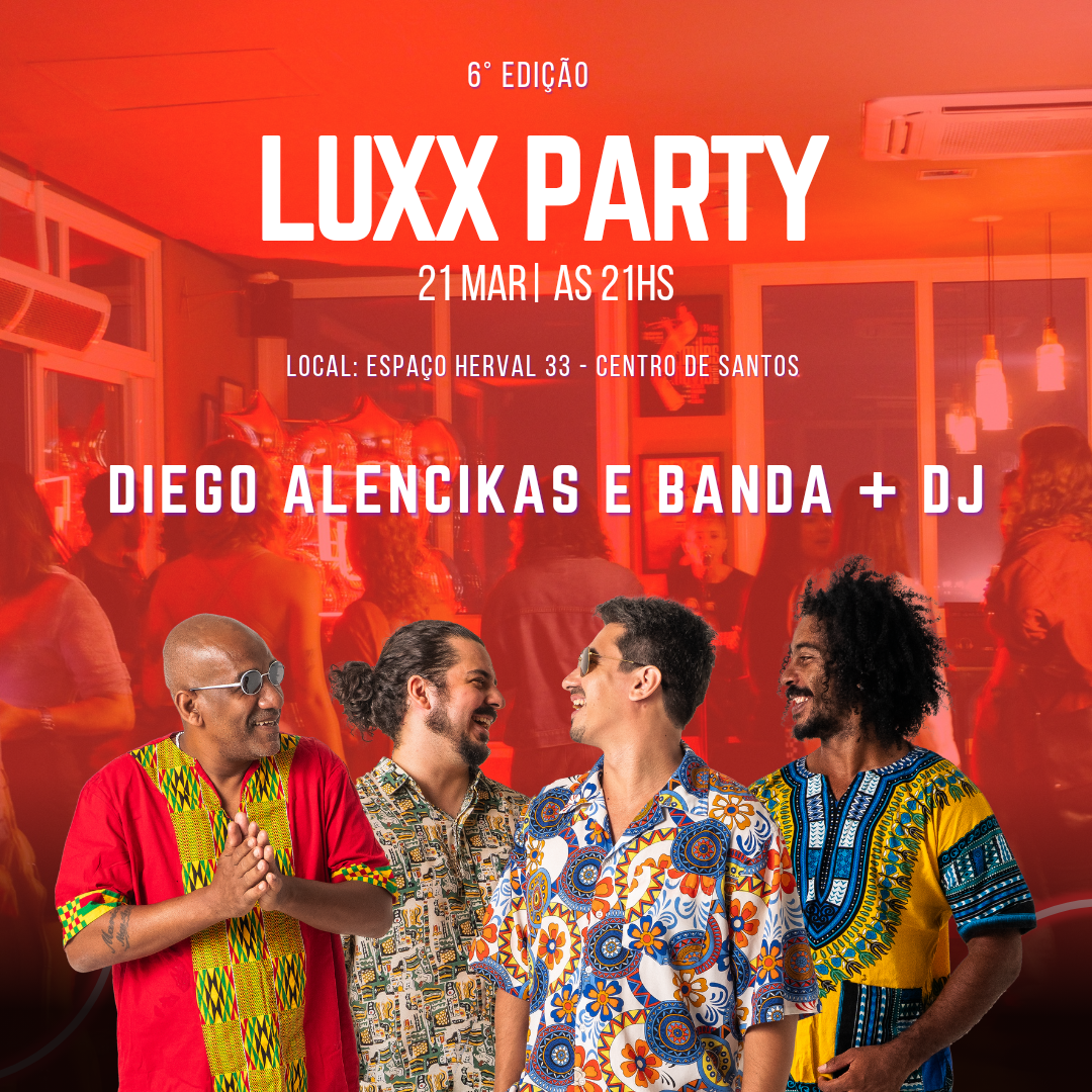 Luxx Party - Santos, SP