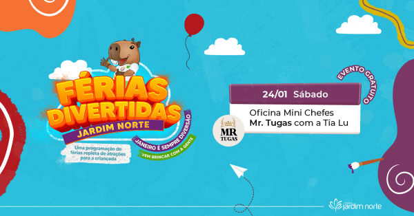 Imagem do evento Oficina Mini Chefes Mr. Tugas com a Tia Lu | Férias Divertidas 2026