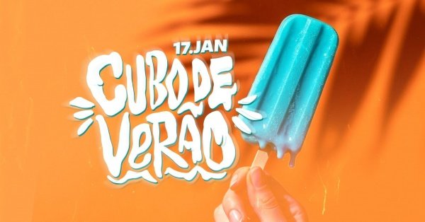 Imagem do evento CUBO DE VERÃO! | [17/01]
