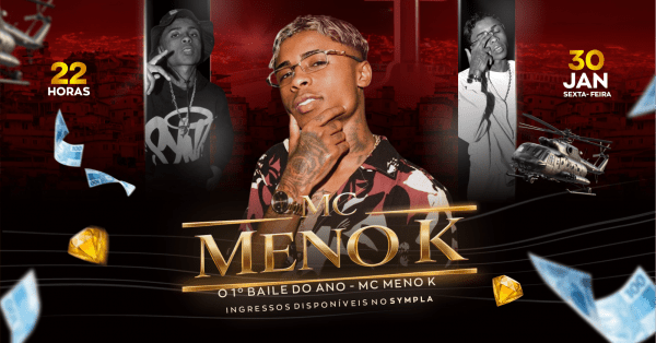 Imagem do evento 1º BAILE DO ANO - MC MENO K