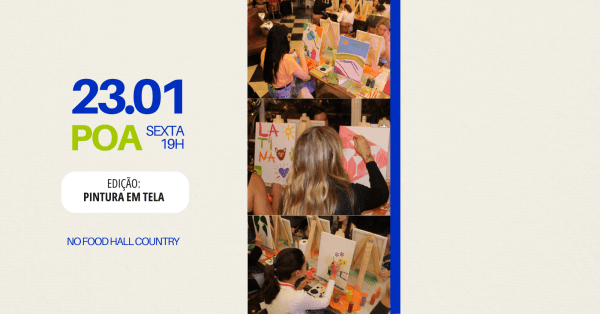 Imagem do evento 23.01 POA| PINTA + FOOD HALL COUNTRY | PINTURA EM TELAS