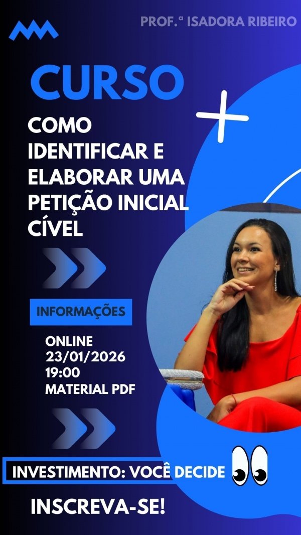 Imagem do evento COMO IDENTIFICAR E ELABORAR UMA PETIÇÃO INICIAL CÍVEL