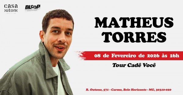 Imagem do evento Matheus Torres em BH EP "Cadê Você"  (voz e violão)