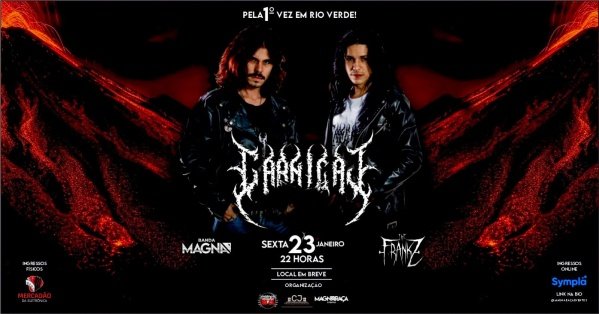 Imagem do evento Pela 1ª vez em Rio Verde Carniçal - Bandas Magna & The Franks 23 de Janeiro