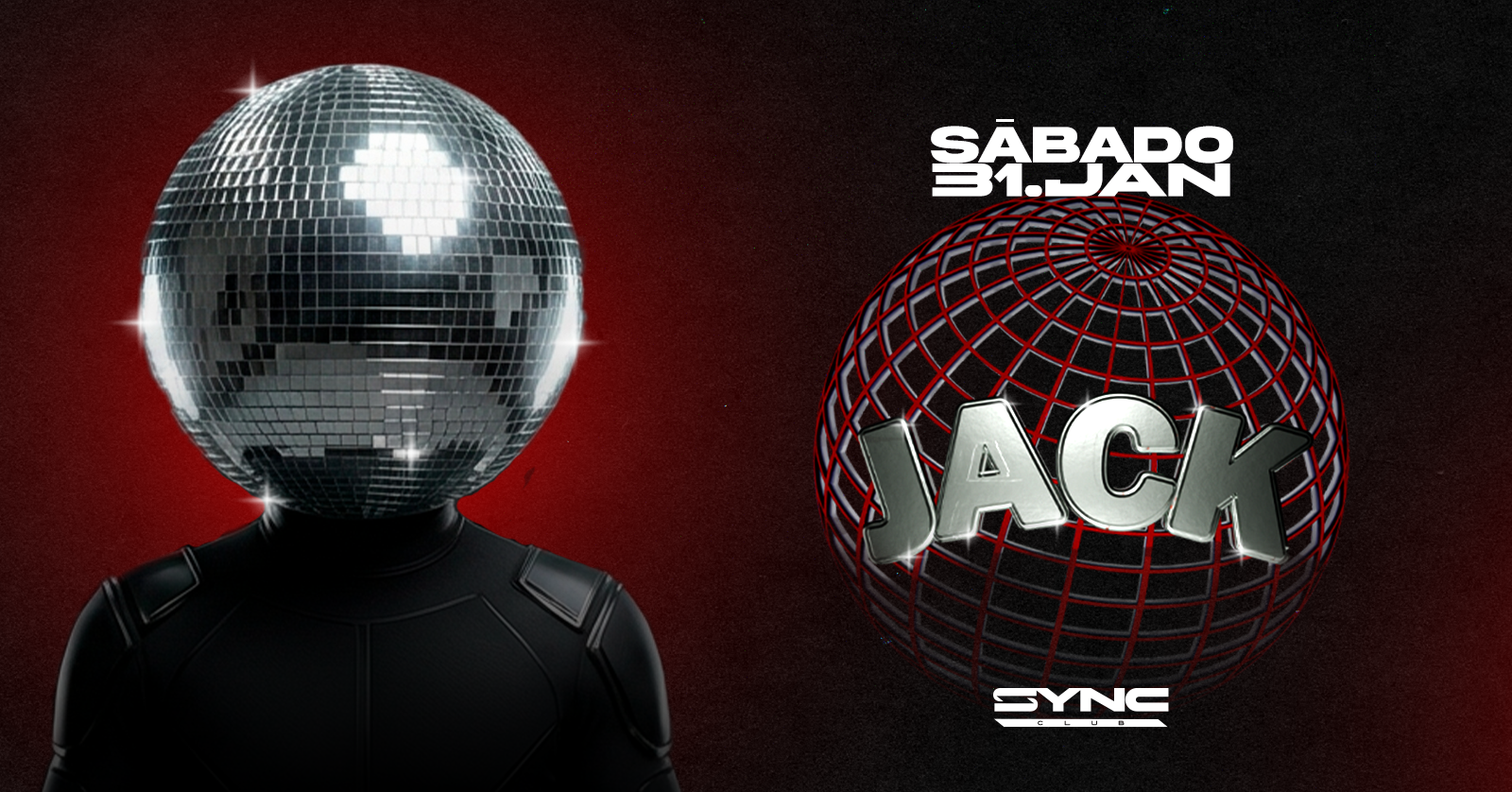 JACK IN THE HOUSE - 31 DE JANEIRO - Belo Horizonte, MG