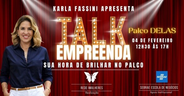 Imagem do evento TALK EMPREENDA - Palco DELAS