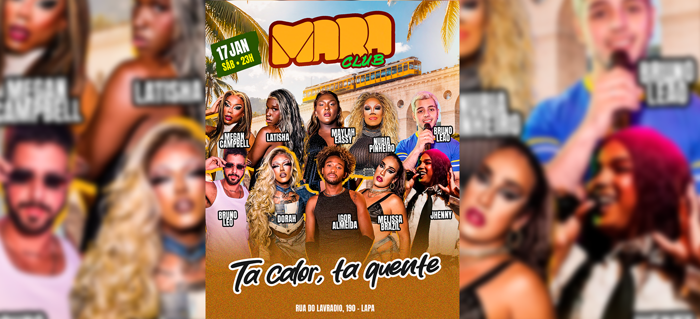 Mara Club| Tá calor, tá quente |  Sábado, 17 de Janeiro - 23h