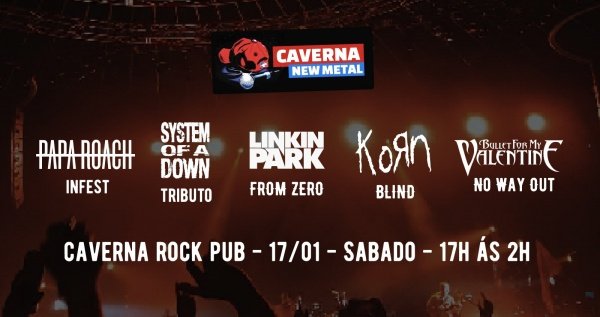 Imagem do evento 17/01 - Caverna New Metal: Linkin Park, System of Down, Korn, Papa Roach e Bullet For My Valentine