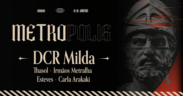 Imagem do evento METROPOLIS com DCR MILDA @ EPHIGENIA