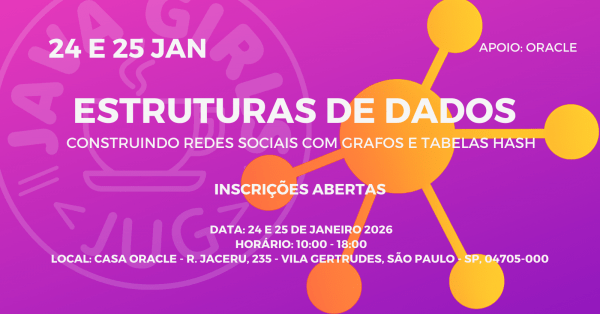 Imagem do evento Estruturas de Dados: Construindo Redes Sociais com Grafos e Tabelas Hash