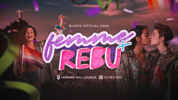 Imagem do evento Bloco Femme + Rebu + Convidadas | Carnaval Sáfico 2026 | Rio de Janeiro