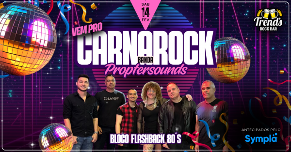 Imagem do evento CARNAROCK 2026 - SUPER FLASHBLACK ANOS 80