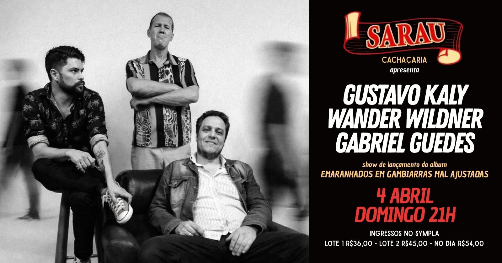 Sarau Cachaçaria Apresenta Gustavo Kaly + Wander Wildner + Gabriel Guedes em Caxias do Sul