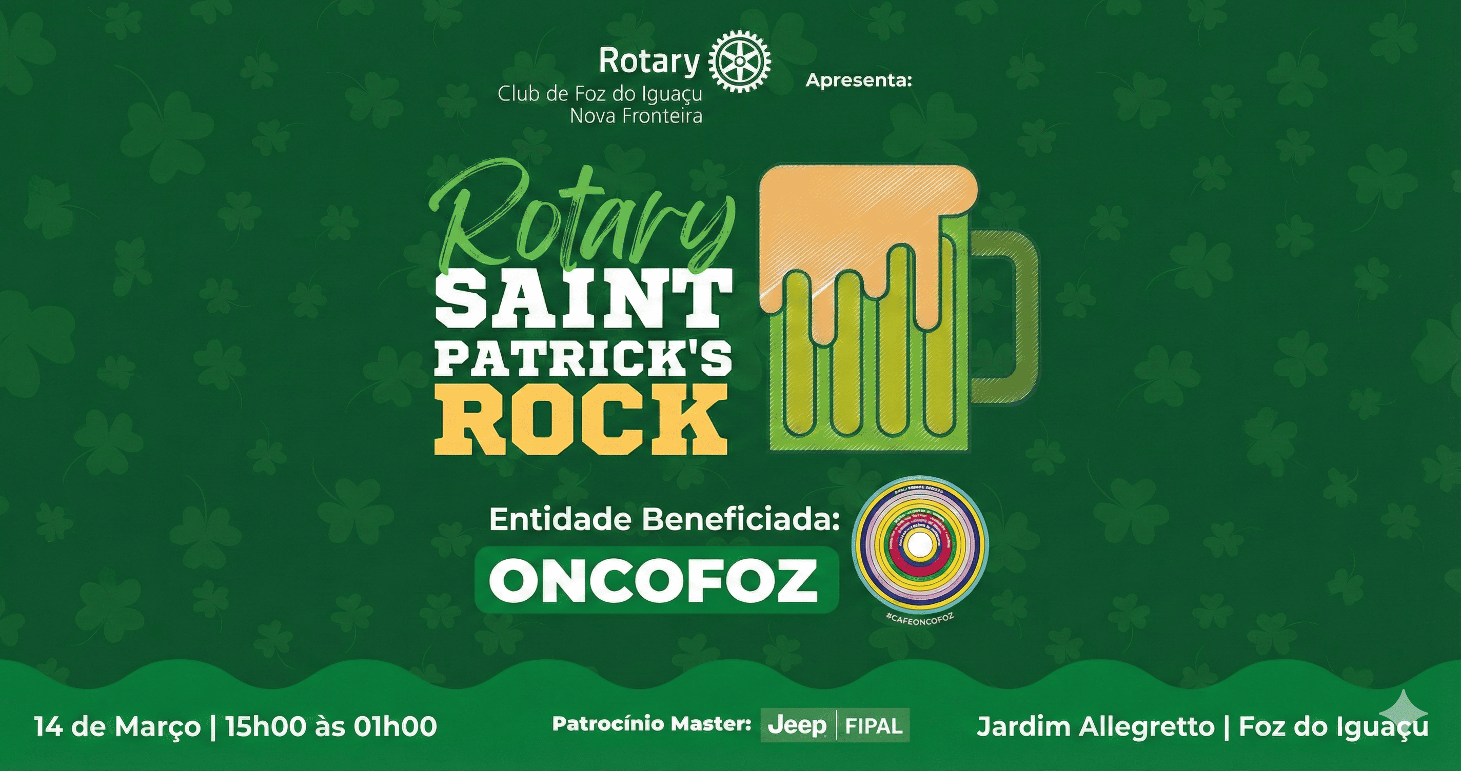 Saint Patrick´s Rock - Rotary Club Nova Fronteira - Foz do Iguaçu, PR