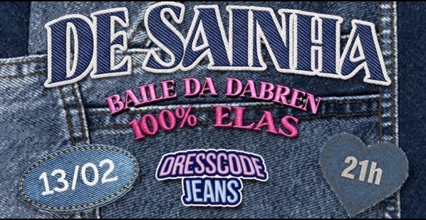 Imagem do evento SEXTA CARNAVAL : De SAINHA  : TRAP + FUNK BRASIL + HIP HOP + AFROFUNK + AFROBEATS (l