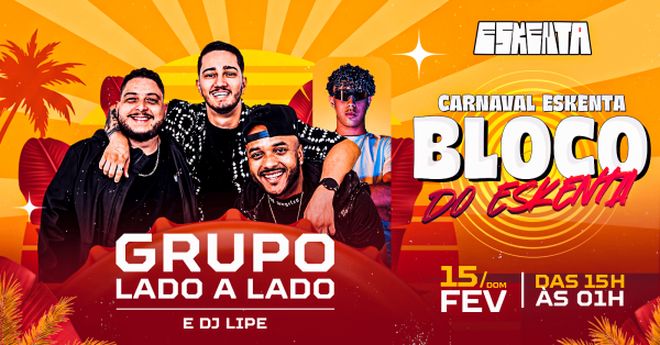 Imagem do evento DIA 3 - Bloco do Eskenta com Lado a Lado