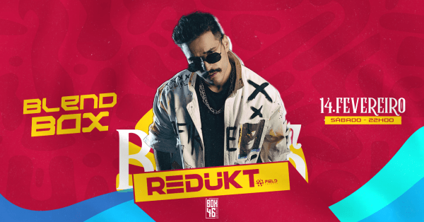 Imagem do evento BLEND BOX - BOX46 - REDÜKT