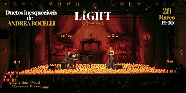 Imagem do evento Light Symphony - Duetos Inesquecíveis de Andrea Bocelli (28/3 às 19:30 - Abre portas 18:45)