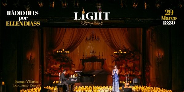 Imagem do evento Light Symphony - Rádio Hits por "Ellen Diass" (29/3 às 18:30 - Abre portas 18:00)