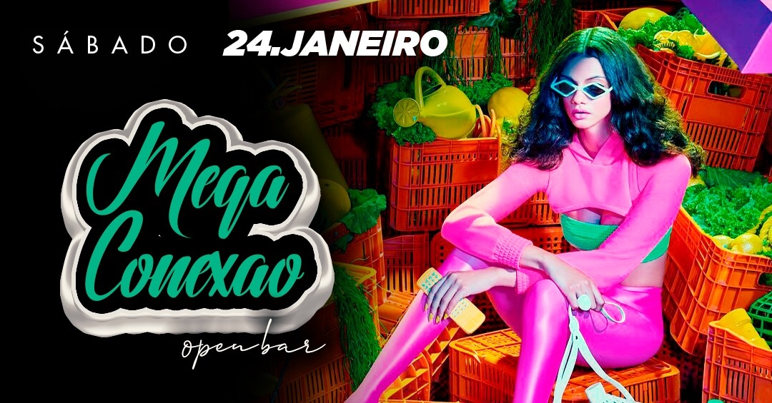 MEGA CONEXÃO SABADO - 24/01/2026 (CONEXÃO: BOFETADA, UNI CLUB E ALOKA) - São Paulo, SP