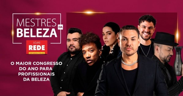 Imagem do evento MESTRES DA BELEZA - ENCONTRO DE CABELEIREIROS Lojas REDE