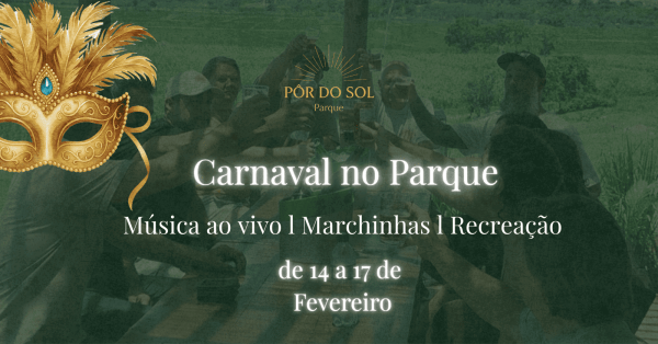 Imagem do evento Carnaval no Parque Pôr do Sol