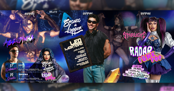 Imagem do evento ENSAIOS DO LOPPEN sábado com LEO MONTEIRO|RADAR FUNK POP sexta com MAHINA STARLIGHT
