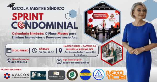 Imagem do evento 1.ª Edição Sprint Condominial com a Escola Mestre Síndico: A Masterclass da Gestão Blindada e Legal