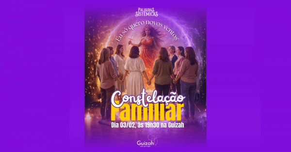 Imagem do evento Constelação Familiar na Guízah - Fevereiro