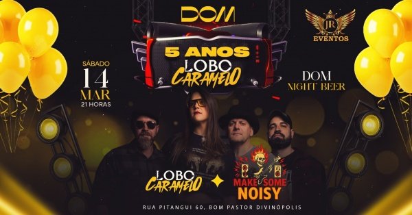 Imagem do evento 5 ANOS  LOBO CARAMELO - Dom Night Beer