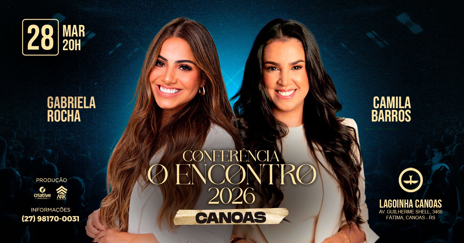 Gabriela Rocha e Camila Barros em Canoas - Conferência o Encontro 2026