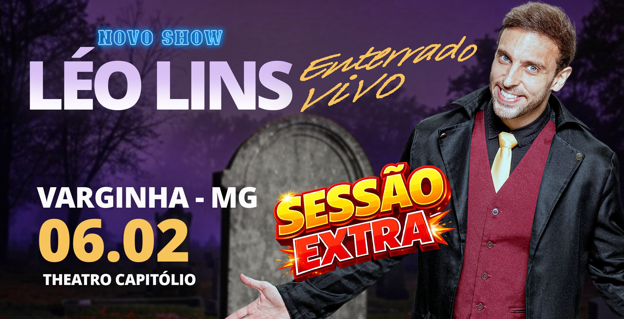 Léo Lins em Varginha - Enterrado Vivo (Sessão Extra)