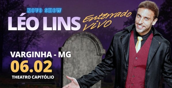 Imagem do evento LÉO LINS EM VARGINHA - ENTERRADO VIVO (NOVO SHOW)