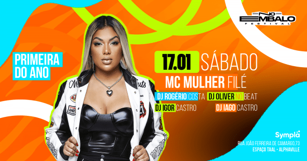Imagem do evento NO EMBALO FESTIVAL c/ MULHER FILÉ
