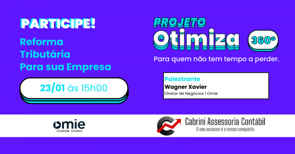 Imagem do evento OTIMIZA 360° CABRINI ASSESSORIA CONTABIL | REFORMA TRIBUTÁRIA | LIMEIRA - SP