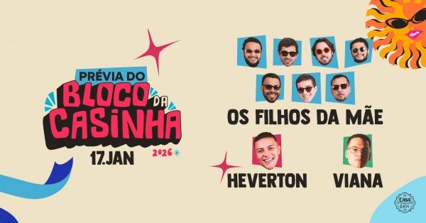 Imagem do evento Prévia do Bloco da Casinha