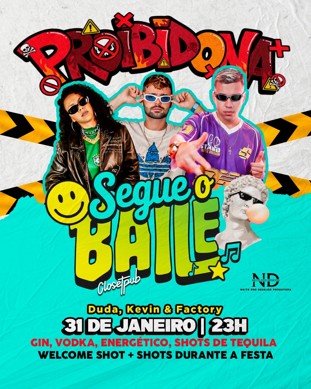 PROIBIDONA: SEGUE O BAILE - Cabo Frio, RJ