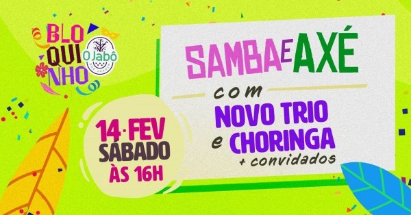 Imagem do evento Bloquinho do Jabô (Sábado) - SAMBA E AXÉ